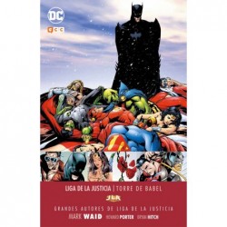 Grandes autores de la Liga de la Justicia: Mark Waid - Torre de Babel