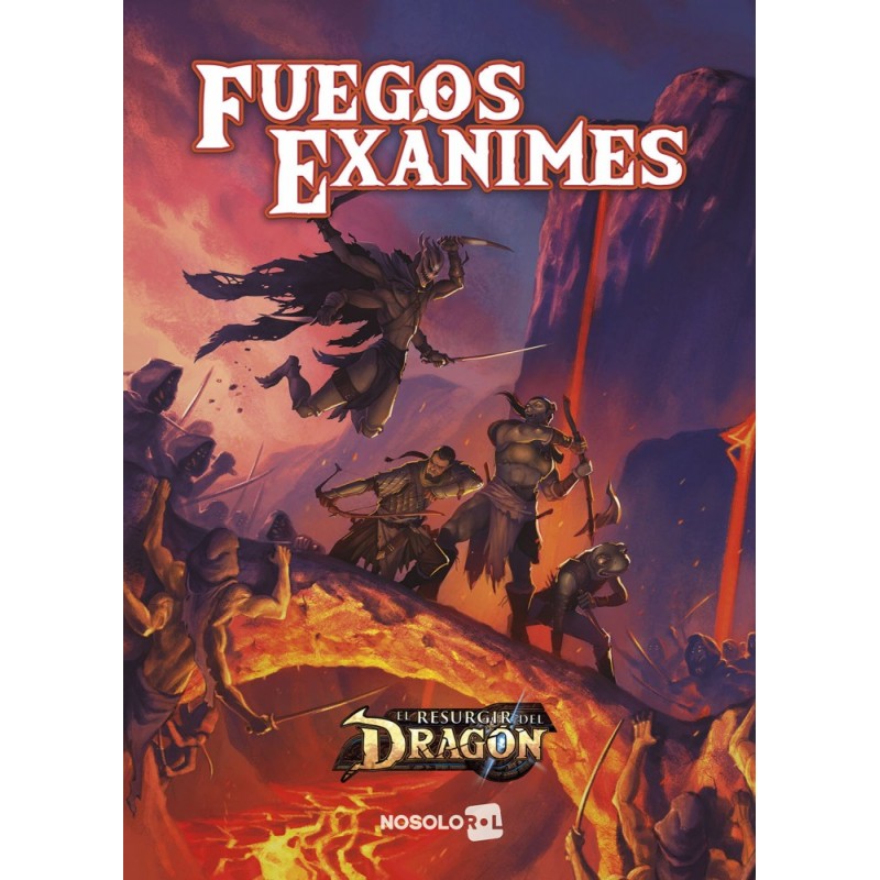 El Resurgir del Dragón: Fuegos Exánimes, Cap. 2 de 5