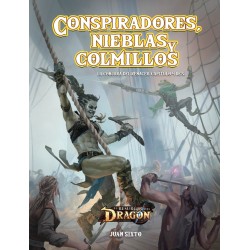 El Resurgir del Dragón: Conspiradores, Nieblas y Colmillos, Cap. 4 de 5