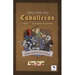 Caballeros 3 - La Ciudad Sepultada - LibroJuego